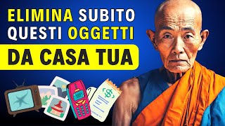 Elimina queste 10 cose da casa tua  Storia Zen di Crescita Personale [upl. by Heintz927]