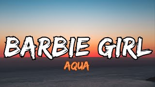 Aqua  Barbie Girl Lyrics Letra [upl. by Voccola985]