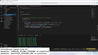 Fix IntelliSense err of identifier quotCONFIGBLINKPERIODportTICKPERIODMSquot is undefined in ESPIDF [upl. by Neehsuan670]