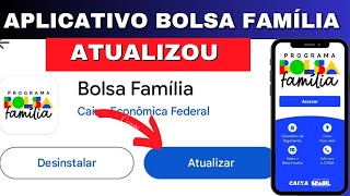 ✅ LIBERADO ATUALIZAÇÃO DO APLICATIVO BOLSA FAMÍLIA NOVA VERSÃO DISPONÍVEL EM JANEIRO 2024 [upl. by Klecka]