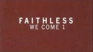 Faithless  We Come One Reuben Keeney remix [upl. by Hendel]