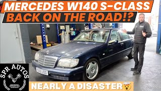 CAN WE GET THE KING OF THE SCLASS BACK ON THE ROAD MERCEDES W140 NEARLY A MAJOR DISASTER 🔥 [upl. by Latrell613]