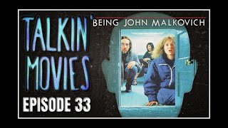 Being John Malkovich 1999  Talkin Movies Podcast EP33 [upl. by Hsotnas]