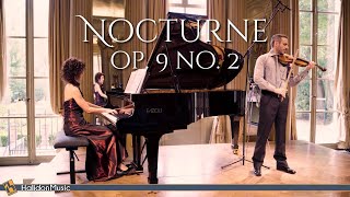 Chopin Nocturne Op 9 No 2 Violin and Piano [upl. by Folberth]