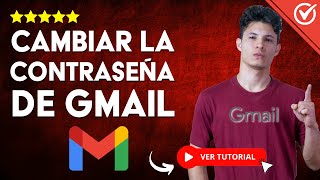 Cómo CAMBIAR la CONTRASEÑA de GMAIL Desde tu Celular  🔐 Tutorial para Android 🔐 [upl. by Ebonee]