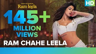 Ram Chahe Leela  Full Song Video  Goliyon Ki Rasleela Ramleela ft Priyanka Chopra [upl. by Ettennal]