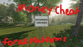 Farming simulator 2019 Government Subsidy  money cheat [upl. by Zeugirdor]