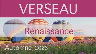 ♒VERSEAU Renaissance et renouveau  Prévisions Automne 2023 [upl. by Yadrahc]