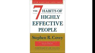 Summary  The 7 Habits of Highly effective people by Stephen Covey [upl. by Adiela105]