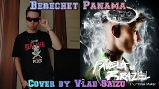 Berechet Panama 🏝️ Cover by Vlad Saizu [upl. by Ardnaskela532]