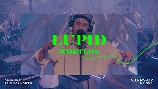 Wortlos Live – Central Arts feat Lupid [upl. by Ailemac]