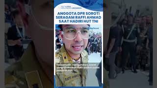 Raffi Ahmad Pakai Seragam Militer saat Hadiri HUT TNI Anggota DPR Apa Dia Pasukan Perdamaian PBB [upl. by Enitsenrae]