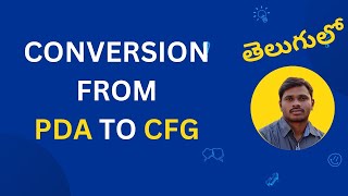 69 PDA to CFG Conversion in Telugu  ATFL  FLAT  TOC [upl. by Ahsed]