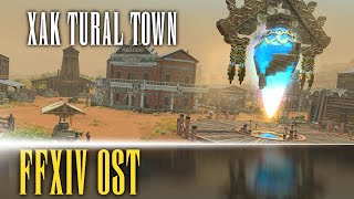 Xak Tural Town Theme quotDesertwalkersquot  FFXIV OST [upl. by Garald]