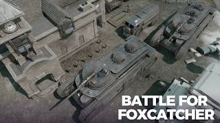 The Siege Of Foxcatcher  Foxhole War 115 [upl. by Barstow]