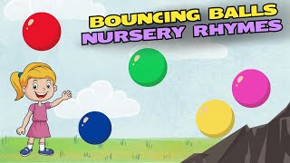 Bouncing balls nursery rhymes [upl. by Hapte]