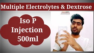 Multiple electrolyte and dextrose injection Iso P [upl. by Rutherfurd]