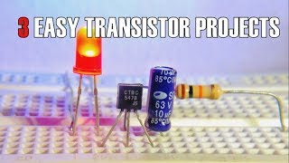 3 EASY TRANSISTOR PROJECTS [upl. by Chane]