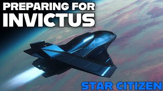 Preparing for Invictus  Star Citizen 323 [upl. by Wilfred]