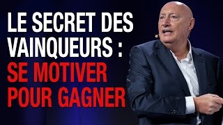 Le Secret Des Vainqueurs  Se Motiver Pour Gagner Même Lorsque Vous Avez Déjà Réussi [upl. by Orodisi]