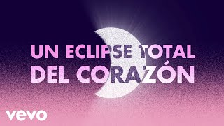 Bonnie Tyler  Total Eclipse of the Heart Spanish Lyric Video [upl. by Leoline]