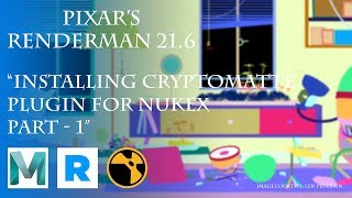 RenderMan for Maya  Installing Cryptomatte Plugin for NUKEX  Part  1 [upl. by Vladimar]