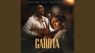 Garota feat Marisa Liz [upl. by Anair249]