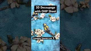 3D Decoupage with tissue paper and OHP sheet [upl. by Grey]