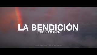 La Bendición Letras  Elevation Worship [upl. by Lorita]