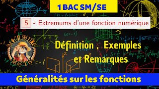 Extremums  Maximum et minimum — Fonctions — Généralités sur les fonctions — 1 BAC SMSE [upl. by Trebeh]