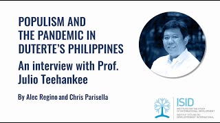 Populism and the Pandemic in Dutertes Philippines with Prof Julio Teehankee [upl. by Airamzul]