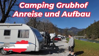 Campingplatz Grubhof – wenn der Stellplatz perfekt ist aber der Aufbau nicht [upl. by Allina509]