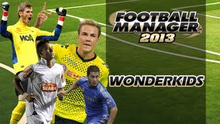 Football Manager 2013  Best Wonderkids [upl. by Uyerta]