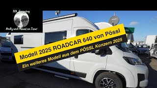 👍🏻 Traum in Grau Modell 2025 PÖSSL ROADCAR R640 Campervan  Wohnmobil 64 Meter Länge vielen Extras [upl. by Piderit]