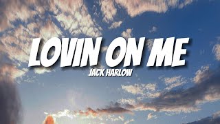 Jack Harlow  Lovin On Me Lyrics [upl. by Ahtekahs]