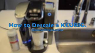 How to Clean amp Descale a KEURIG [upl. by Seessel]