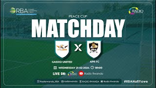 🔴LIVE Gasogi United Vs APR FC  Peace Cup [upl. by Anen538]