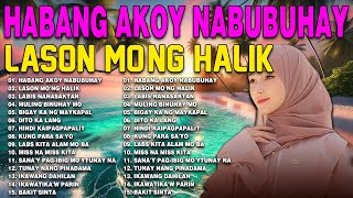 Habang Akoy Nabubuhay💥All Original Tagalog Love Songs 2024🔥Greatest Hits Songs✨PAMATAY PUSONG KANTA [upl. by Namdor]