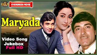 Maryada 1971  Movie Video Song Jukebox  Mala Sinha Raaj Kumar Rajesh Khanna  Superhits Song [upl. by Nadaha383]