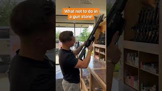 What not to do in a gun store gun firearms [upl. by Shumway]