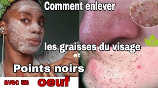 Comment enlever la graisse du visage et points noirs à la maison  Masque peeling naturel à lœuf [upl. by Mika]