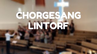 Chorgesang Baptistengemeinde Lintorf [upl. by Basset]