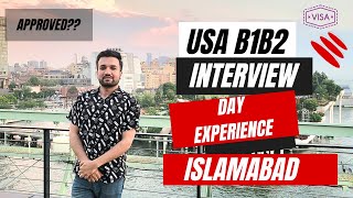 My USA B1B2 Visa Interview Experience at Islamabad Embassy Tips amp Insights [upl. by Weston]