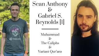 Sean Anthony amp Gabriel Said Reynolds 1 Muhammad the Caliphs Variant Qurans and Orientalism [upl. by Minsk810]