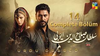 Sultan Salahuddin Ayyubi  Complete Bölüm 14  Urdu Dubbed  11th August 2024  HUM TV [upl. by Namielus876]