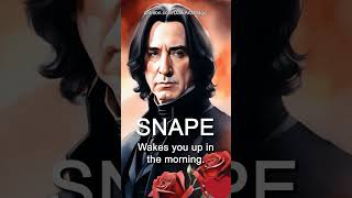 Severus Snapes Daily Love Message to YOU Wake up severussnape alanrickman harrypotter [upl. by Thirzi]