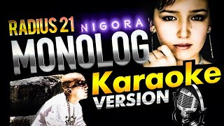 Radius 21  Monolog feat Nigora  KARAOKE [upl. by Smoht304]