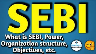 sebi  securities and exchange board of India  what is SEBI powers of SEBI organization structure [upl. by Dorren]