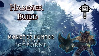 MHW Iceborne  Hammer Build  KO King [upl. by Ardnuek]