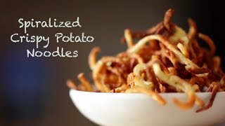 Saffron Trail Kitchen Spiralized Potato Noodles  Healthy Vegetarian Snacks [upl. by Lindly]